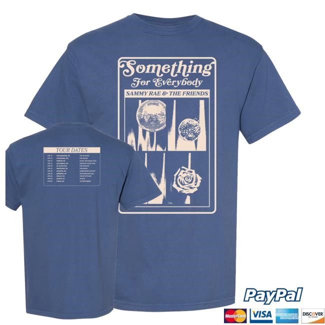Sammy Rae April 2025 Something For Everybody Tour Shirt - Good Tee Store