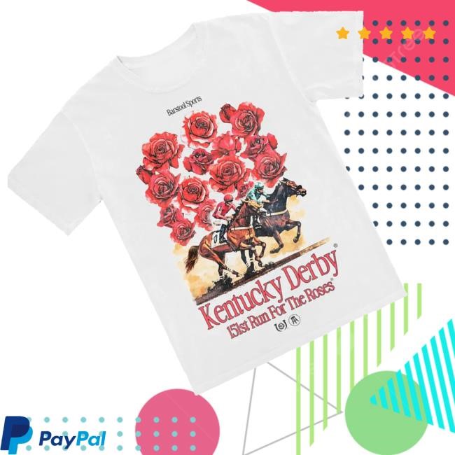 Official Barstool Sports Kentucky Derby X Barstool Sports All Of The Roses New Shirt - Good Tee Store