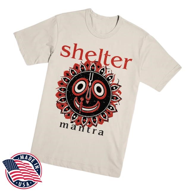 Shelter Mantra T-Shirt Evil Greed Merch Store - Good Tee Store