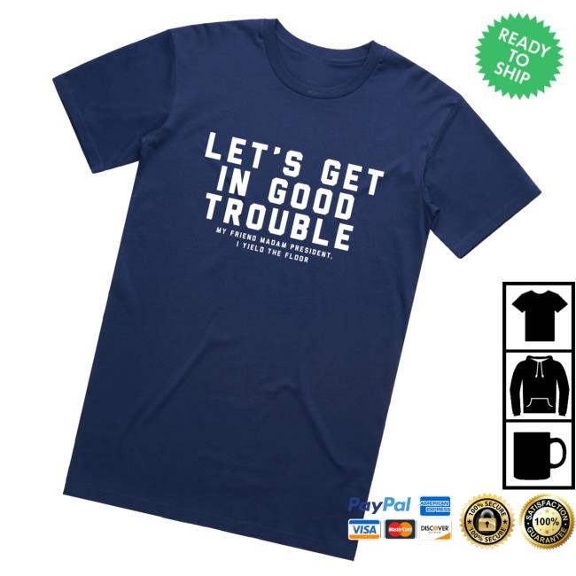 The Let's Get In Good Trouble Sweatshirt The Bitter Southerner Merch Store - Good Tee Store