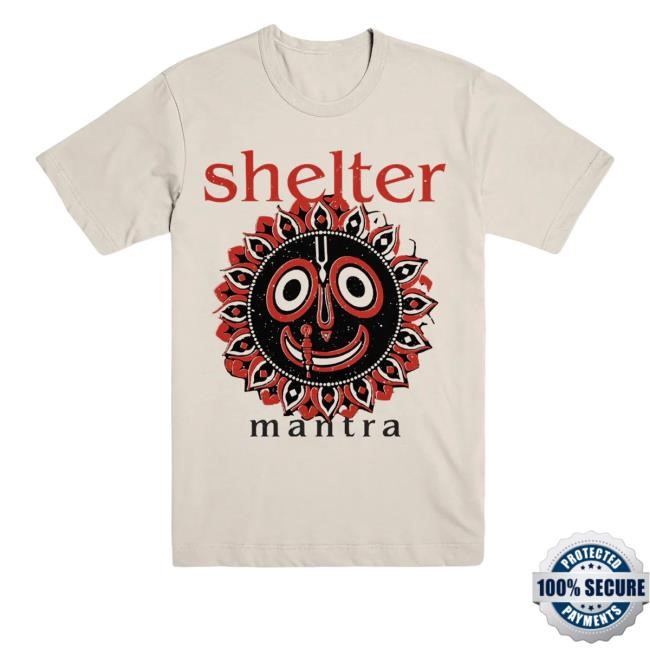 Shelter Mantra T-Shirt Evil Greed Merch Store - Good Tee Store