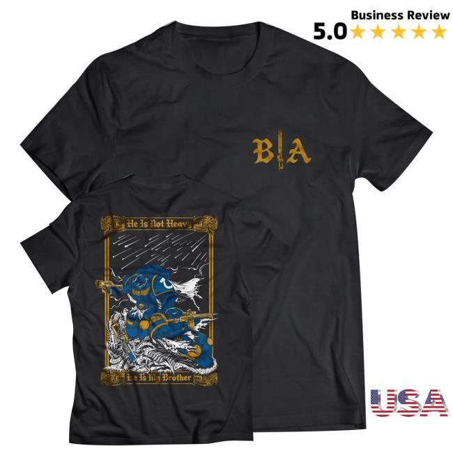 He Is Not Heavy He Is My Brother Shirt - Good Tee Store