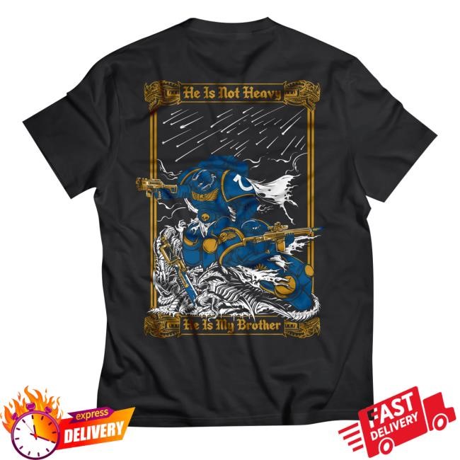 He Is Not Heavy He Is My Brother Shirt - Good Tee Store