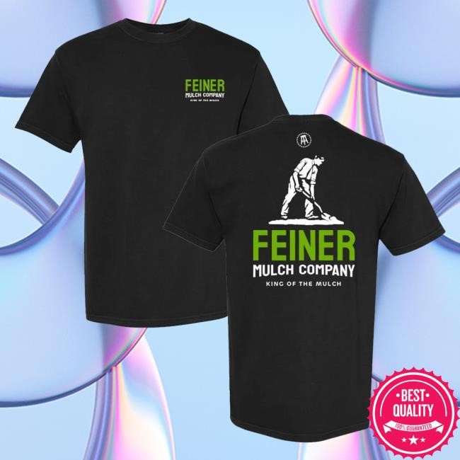 Official Barstoolsports Feiner Mulch Company Tee Shirt - Good Tee Store