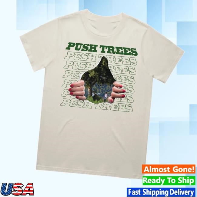 Push Trees Merch Store Shop The Ripping Through T-Shirt - Good Tee Store