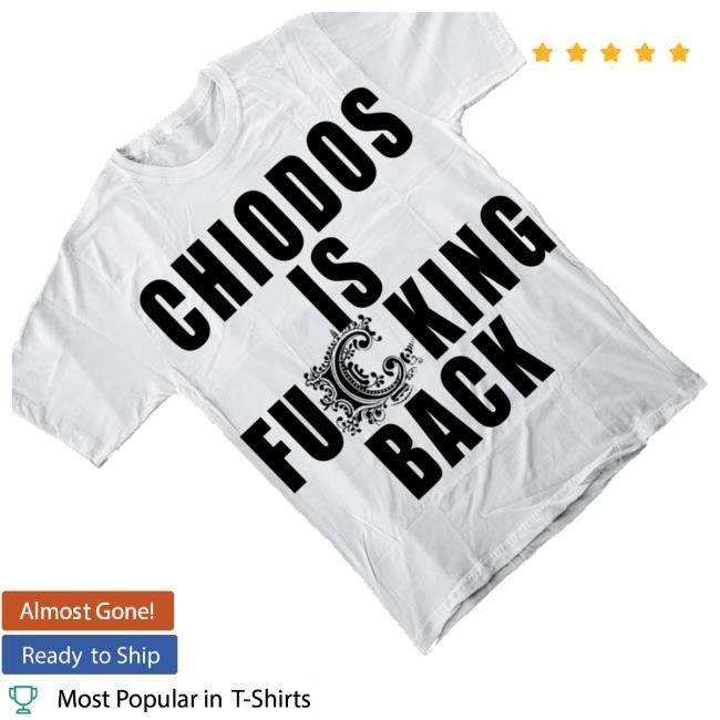 Official Chiodos Vault Merch Shop Store Chiodos Is Fucking Back Shirts - Good Tee Store