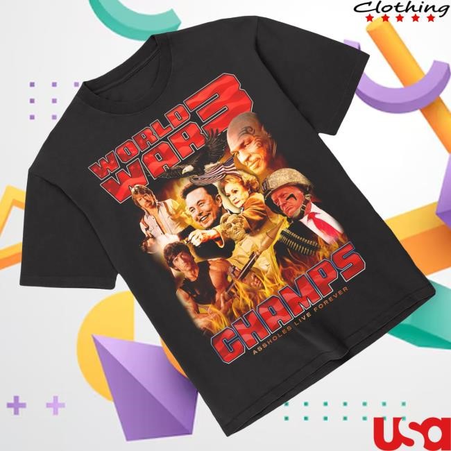 Official Assholes Live Forever Ww3 Champs Long Sleeve Shirt - Good Tee Store