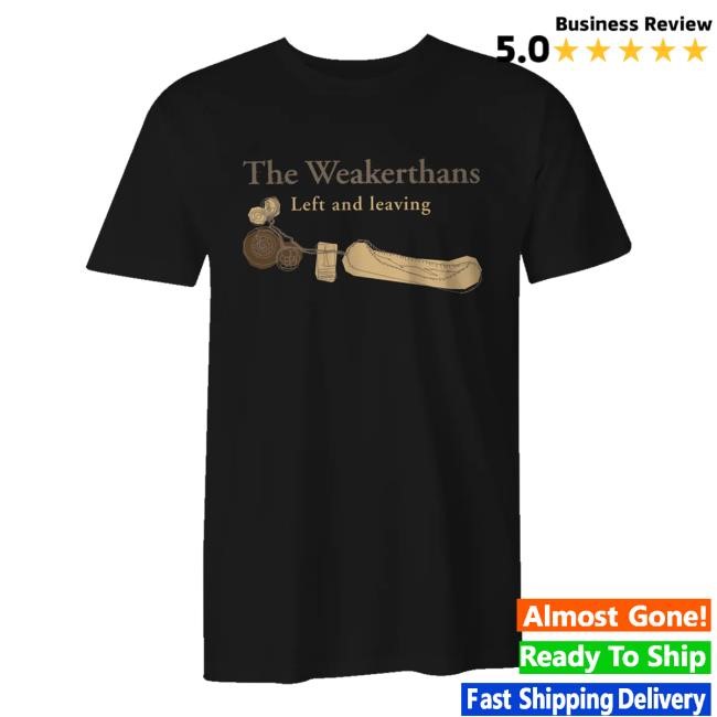 The Left And Leaving Tee - Good Tee Store