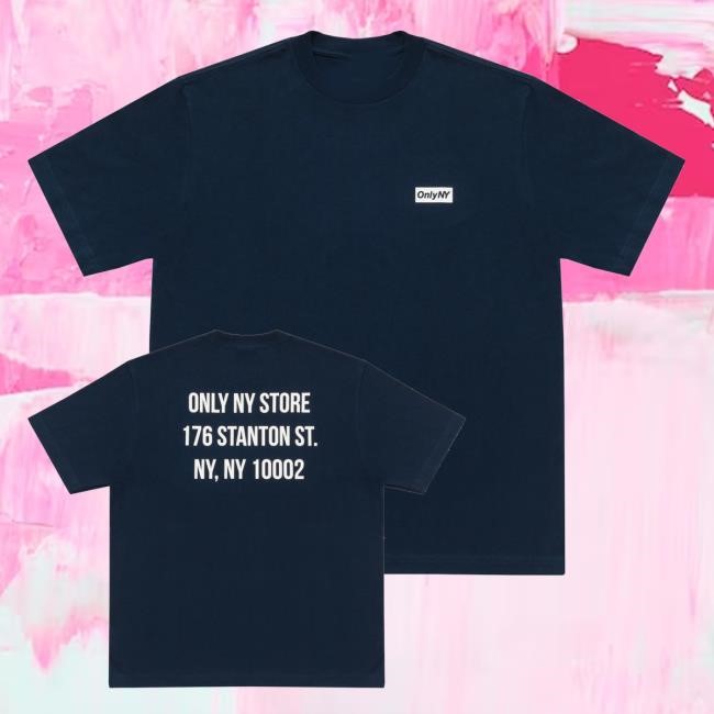 Official Onlyny Merch Shop Store 176 Stanton Store Address Shirt - Good Tee Store