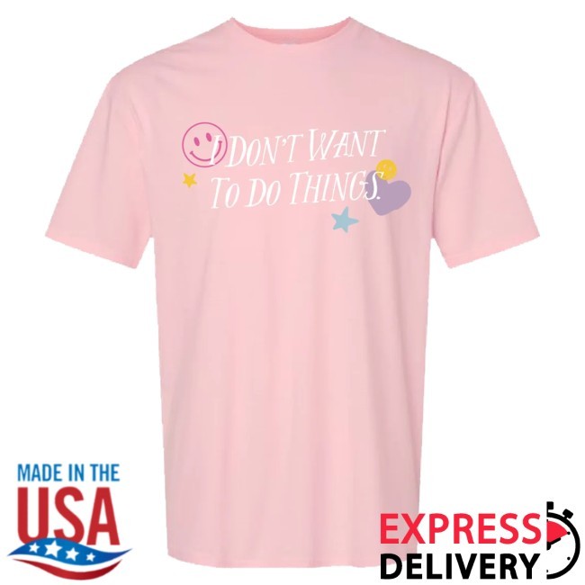 Trending Ak Przy Merch I Don't Want To Do Things Pink Sweatshirt - Good Tee Store